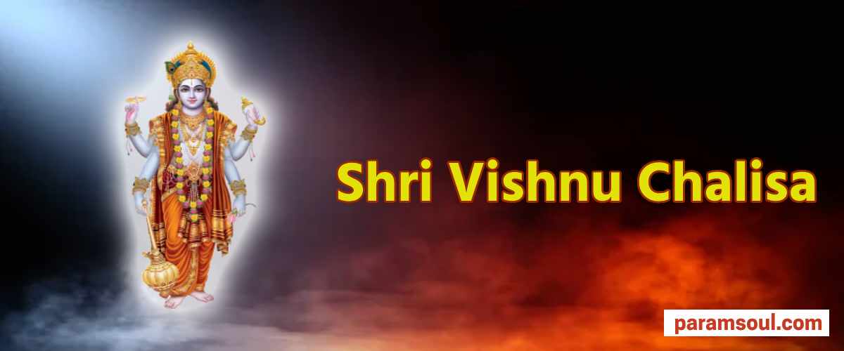Shree Vishnu Chalisa